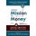 Linking Mission to Money - Finance for Nonprofit Leaders (Paperback, 2nd Revised ed.): Allen J. Proctor