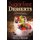 Sugar Free Desserts - Healthy and Delicious Sugar Free Dessert Recipes (Paperback): Olga Reed