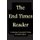 The End Times Reader - A Gathering of Apocalyptic Writing (Paperback): Stephen Pidgeon