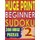 Huge Print Beginner Sudoku 2 - 300 Very Large Print Beginner Level Puzzles - 2 per page - 8.5 x 11 inch book (Large print,...
