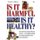 Is it Harmful, is it Healthy? - Around the South African Home - a Complete Guide to What's Good for You and What...