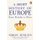 A Short History of Europe - From Pericles to Putin (Paperback): Simon Jenkins