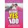 Before Yes I Do? - What You Must Know Before Marriage to Avoid a Broken Marriage, Divorce. (Paperback): Kenneth Kanu