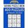 Sudoku Puzzle Book, 400 Puzzles, 200 Medium and 200 Hard - Improve Your Game with This Two Level Book (Paperback): Sudoku...