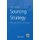 Sourcing Strategy - Principles, Policy and Designs (Paperback, 2005 ed.): Sudhi Seshadri