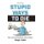 Stupid ways to die - Mit drei einfachen Schritten langer leben (German, Hardcover): Marco Hahn