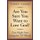 Are You Sure You Want to Love God? (You Might Start Using the "O" Word) (Paperback): Tony Yang