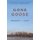 Gone Goose - The Remaking of an American Town in the Age of Climate Change (Paperback): Braden T. Leap