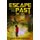 Escape From the Past - The Kid (Paperback, 2nd ed.): Annette Oppenlander