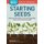 Starting Seeds (Paperback): Barbara W. Ellis