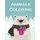 Animals Coloring - Coloring Pages for Boys, Girls, Fun Early Learning, Toddler Coloring Book (Paperback): J K Mimo