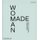 Woman Made, Great Women Designers - Great Women Designers (Hardcover): Jane Hall