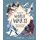 Tales of World War II - Amazing True Stories from the War that Shook the World: Hattie Hearn, Neon Squid