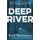 Deep River (Paperback, Main): Karl Marlantes