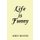 Life Is Funny (Paperback): James McKeon