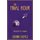 The Final Hour (Paperback): Graham M. Irwin