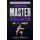 The Home Workout Plan - How to Master Squats in 30 Days (Paperback): Dale L Roberts