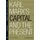 Karl Marx's 'Capital' and the Present - Four Essays (Hardcover): C.P. Chandrasekhar, Prabhat Patnaik