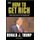 Donald Trump - How to Get Rich (Paperback): Donald Trump