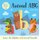 My First Alphabet Book: Animal ABC - An Alphabet Book with Animal Friends (Board book): Amber Lily