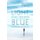 Light and Tender Blue - And Other Stories from the Sixties (Paperback): Katrina Joyner