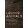 Loving Animals - Toward a New Animal Advocacy (Paperback): Kathy Rudy