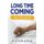 Long Time Coming - A Guy's Guide to Extending Orgasm for Fulfilling Sex (Paperback): Victor Gold