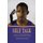 Self Talk - Increase Your Emotional Intelligence and Motivation to Reach Your Goals (Paperback): Lawrence Micolis