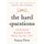The Hard Questions - 100 Essential Questions to Ask Before You Say "I Do" (Paperback): Susan Piver