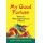 My Good Fortune - Memoir of a Chinese Orphan's Success in America (Hardcover): Lu Chi Fa, Lorin Lee Cary