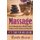 Massage - The Art of Massage Aiding in Diabetes, Backache, Headache, Anxiety, Depression and Much More (Paperback): Brenda...