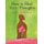 How to Heal Toxic Thoughts - Simple Tools for Personal Transformation (Paperback, Revised edition): Sandra Ingerman