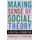 Making Sense of Social Theory (Hardcover, Second Edition): Charles H Powers