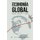 Econom a Global - Pasado, Presente y Futuro. (English, Spanish, Paperback): Nunez Luis Alvarez