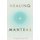 Healing Mantras, 1 - A positive way to remove stress, exhaustion and anxiety by reconnecting with yourself and calming your...
