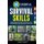 365 Essential Survival Skills - Knowledge that will keep you alive (Paperback): Creek Stewart