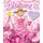Pinkalicious: The Perfectly Pink Collection (Hardcover): Victoria Kann