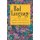 Bad Language - Are Some Words Better than Others? (Hardcover, New): Edwin L. Battistella