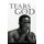 Tears Of God (Paperback): Mylia Tiye Mal Jaza
