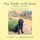 My Walks with Remi - Book Two - Devotions Inspired by Nature to Deepen Your Faith Journey (Paperback): Cindy J Anderson