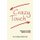 Crazy Touch - How to Be at Home with Jesus (Paperback): Lindsey Hulstrom