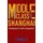 Middle Class Shanghai - Reshaping U.S.-China Engagement (Hardcover): Cheng Li
