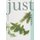 Just Herbs - A Little Book of Earthy Delights (Paperback): Lyons Press