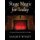 Stage Magic for Today - A Treasury of Royalty-free Plays For All Ages (Paperback): Jacque Wyatt