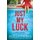 Just My Luck (Paperback): Adele Parks
