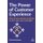 The Power of Customer Experience - How to Use Customer-centricity to Drive Sales and Profitability (Hardcover): Martin Newman