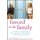 Forced to Be Family - A Guide for Living with Sinister Sisters, Drama Mamas, and Infuriating In-Laws (Hardcover): Cheryl...