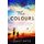 The Colours (Paperback): Juliet Bates