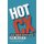 Hot CX - Customer Experience For Realists (Paperback): Andrew Stothert, Gary Moss