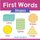 First Words (Shapes) - Early Education Book of Learning Geometrical Shapes with Pictures for Kids (Paperback): Sachin Sachdeva